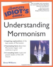 Cover art for The Complete Idiot's Guide to Understanding Mormonism