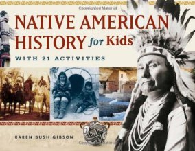 Cover art for Native American History for Kids: With 21 Activities (35) (For Kids series)