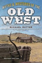 Cover art for Myths and Mysteries of the Old West (Legends of the West)