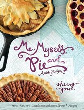 Cover art for Me, Myself, and Pie (The Pinecraft Collection)