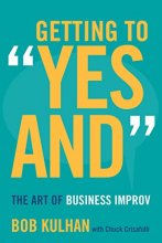 Cover art for Getting to "Yes And": The Art of Business Improv