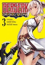 Cover art for Berserk of Gluttony (Manga) Vol. 3