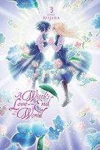 Cover art for A Witch's Love at the End of the World, Vol. 3 (A Witch's Love at the End of the World, 3)