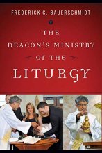Cover art for The Deacon's Ministry of the Liturgy