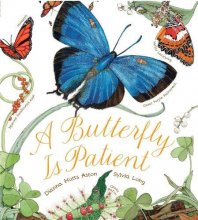 Cover art for A Butterfly Is Patient (Family Treasure Nature Encylopedias)