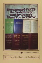 Cover art for Documented FACTS the Watchtower Society Doesn't Want You to KNOW