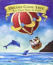 Cover art for Dreams Come True... All They Need Is You!
