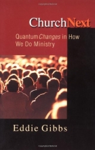 Cover art for ChurchNext: Quantum Changes in How We Do Ministry