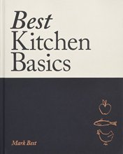 Cover art for Best Kitchen Basics: A Chef's Companion For Home