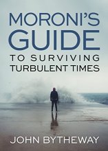 Cover art for Moroni's Guide to Surviving Turbulent Times