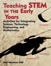 Cover art for Teaching Stem in the Early Years: Activities for Integrating Science, Technology, Engineering, and Mathematics (NONE)
