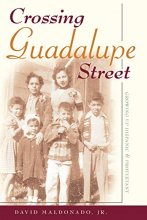 Cover art for Crossing Guadalupe Street: Growing up Hispanic and Protestant