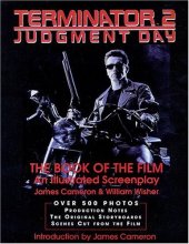 Cover art for Terminator 2: Judgment Day- The Book of the Film- An Illustrated Screenplay (Applause Screenplay Series)