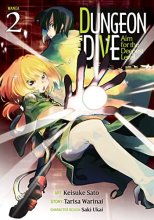 Cover art for DUNGEON DIVE: Aim for the Deepest Level (Manga) Vol. 2
