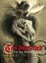 Cover art for Taxidermied: The Art of Roman Dirge