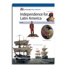 Cover art for Independence for Latin America: CKHG Student Reader