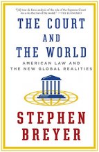 Cover art for The Court and the World: American Law and the New Global Realities