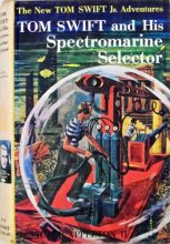 Cover art for Tom Swift and His Spectromarine Selector: The New Tom Swift Jr. Adventures #15