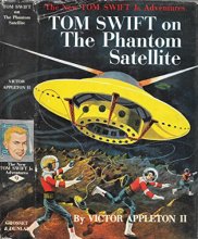 Cover art for Tom Swift on the Phantom Satellite