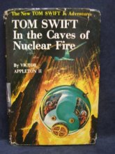 Cover art for Tom Swift in the Caves of Nuclear Fire