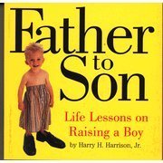 Cover art for Father to Son, Life Lessons on Raising a Boy