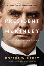 Cover art for President McKinley: Architect of the American Century