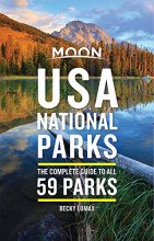 Cover art for Moon USA National Parks: The Complete Guide to All 59 Parks (Travel Guide)