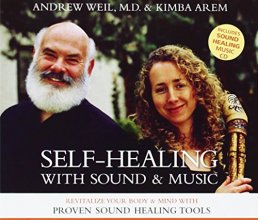 Cover art for Self-Healing with Sound and Music: Revitalize Your Body and Mind with Proven Sound-Healing Tools