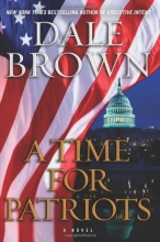 Cover art for A Time for Patriots: A Novel (Patrick McLanahan #13)