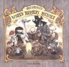 Cover art for Gris Grimly's Wicked Nursery Rhymes