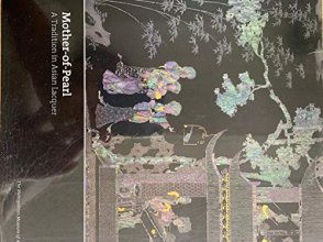 Cover art for Mother-of-pearl: A Tradition in Asian Lacquer