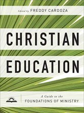 Cover art for Christian Education: A Guide to the Foundations of Ministry