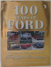 Cover art for 100 Years Of Ford: A Centennial Celebration Of The Ford Motor Company