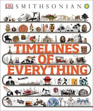 Cover art for Timelines of Everything (Dk Smithsonian)