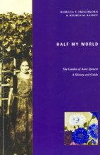 Cover art for Half My World : The Garden of Anne Spencer, A History and Guide