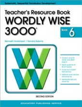 Cover art for Wordly Wise 3000: Teacher's Resource Book, Book 6