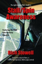 Cover art for The Light Airplane Pilot's Guide to Stall/Spin Awareness