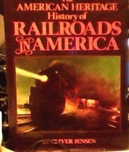 Cover art for The American Heritage History of Railroads in America