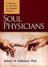 Cover art for Soul Physicians: A Theology of Soul Care and Spiritual Direction