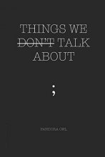 Cover art for THINGS WE DON’T TALK ABOUT