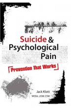 Cover art for Suicide and Psychological Pain: Prevention That Works