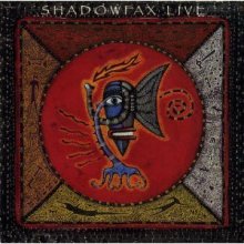Cover art for Live: Shadowfax