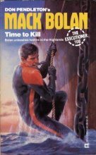 Cover art for Time To Kill (Mack Bolan: the Executioner)