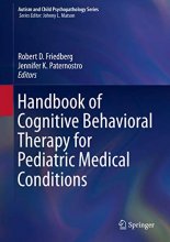 Cover art for Handbook of Cognitive Behavioral Therapy for Pediatric Medical Conditions (Autism and Child Psychopathology Series)