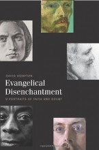 Cover art for Evangelical Disenchantment: Nine Portraits of Faith and Doubt