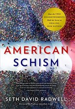 Cover art for American Schism: How the Two Enlightenments Hold the Secret to Healing our Nation