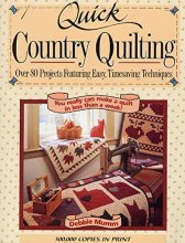 Cover art for Quick Country Quilting: Over 80 Projects Featuring Easy, Timesaving Techniques