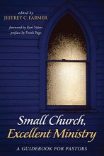 Cover art for Small Church, Excellent Ministry: A Guidebook for Pastors