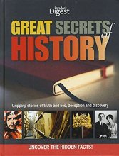 Cover art for Great Secrets of History: Gripping stories of truth and lies, deception and discovery. Uncover the hidden facts!