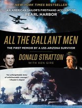 Cover art for All the Gallant Men: An American Sailor's Firsthand Account of Pearl Harbor
